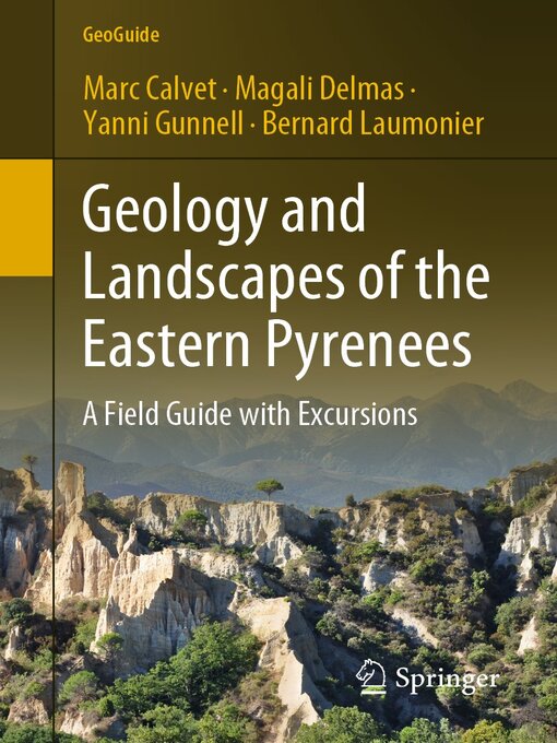 Title details for Geology and Landscapes of the Eastern Pyrenees by Marc Calvet - Available
